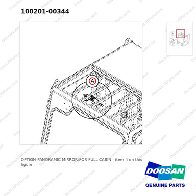 100201-00344 OPTION-PANORAMIC MIRROR;FOR FULL CABIN - parts diagram, item 4 shown - genuine Doosan / Bobcat forklift part