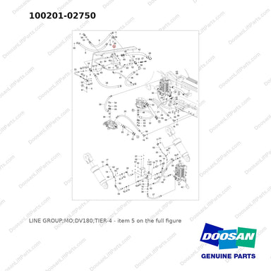 100201-02750 LINE GROUP;MO;DV180;TIER-4 - full parts diagram, item 5 marked - genuine Doosan / Bobcat forklift part