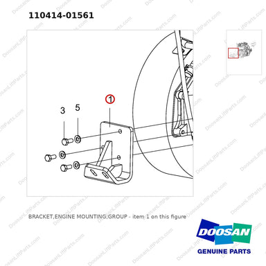 110414-01561 BRACKET,ENGINE MOUNTING;GROUP - parts diagram, item 1 shown - genuine Doosan / Bobcat forklift part