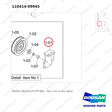 110414-09945 MOUNT GROUP,LIFT;FFT,BSC - parts diagram, item 1-01 shown - genuine Doosan / Bobcat forklift part