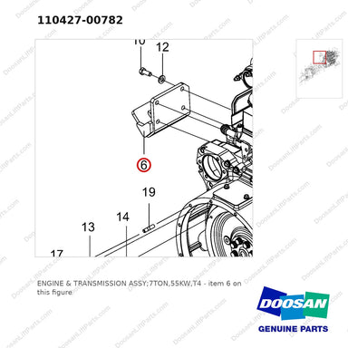 110427-00782 ENGINE & TRANSMISSION ASSY;7TON,55KW,T4 - parts diagram, item 6 shown - genuine Doosan / Bobcat forklift part