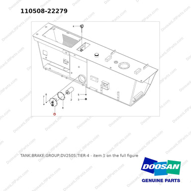 110508-22279 TANK;BRAKE;GROUP;DV250S;TIER-4 - full parts diagram, item 1 marked - genuine Doosan / Bobcat forklift part