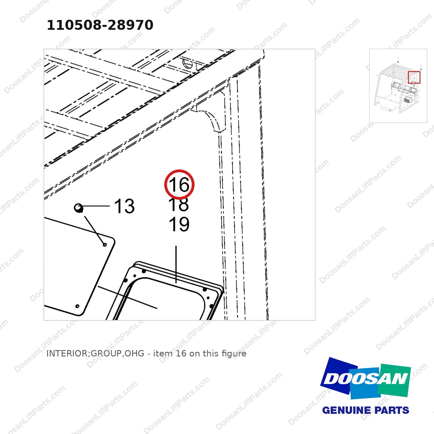 110508-28970 INTERIOR;GROUP,OHG - parts diagram, item 16 shown - genuine Doosan / Bobcat forklift part