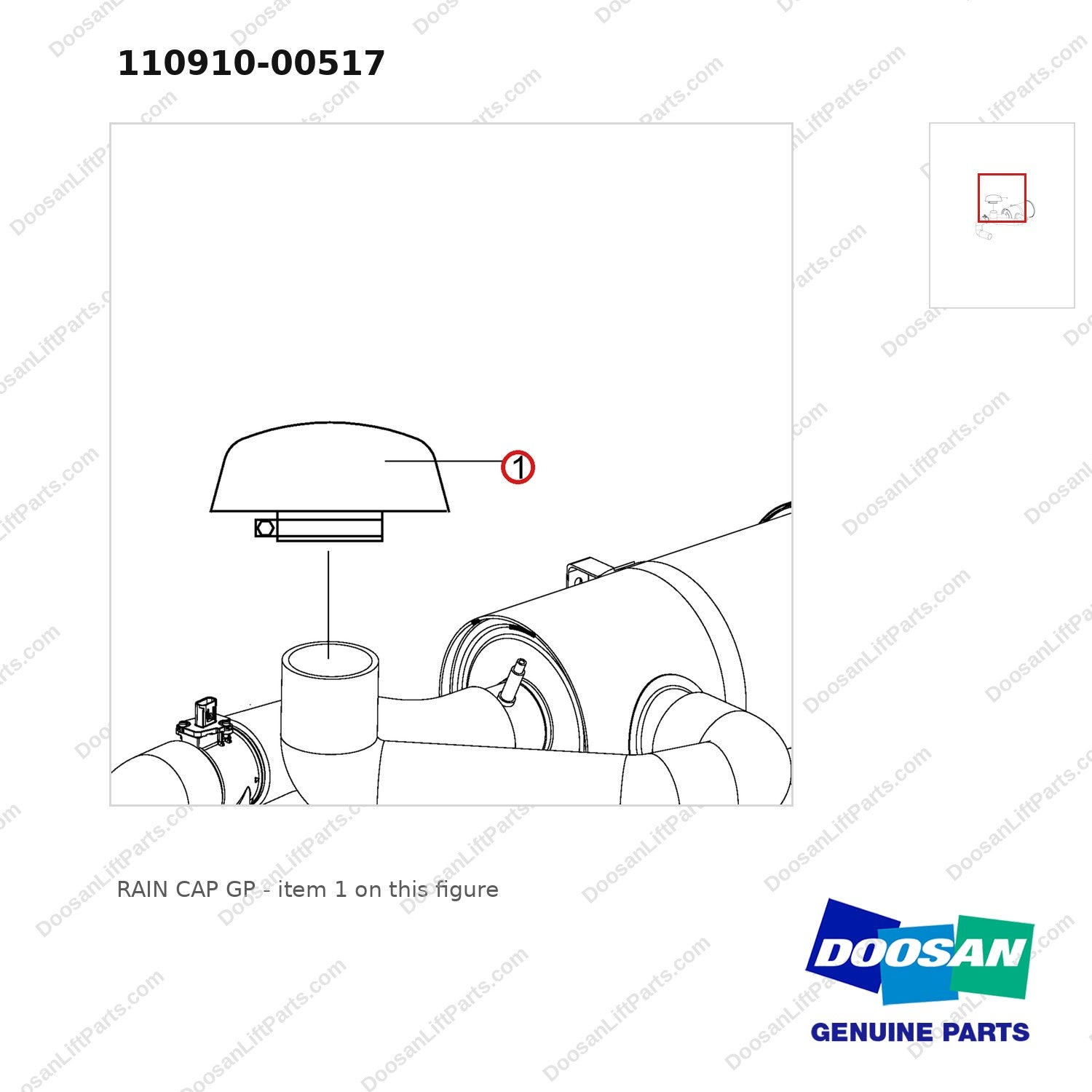110910-00517 RAIN CAP GP - parts diagram, item 1 shown - genuine Doosan / Bobcat forklift part