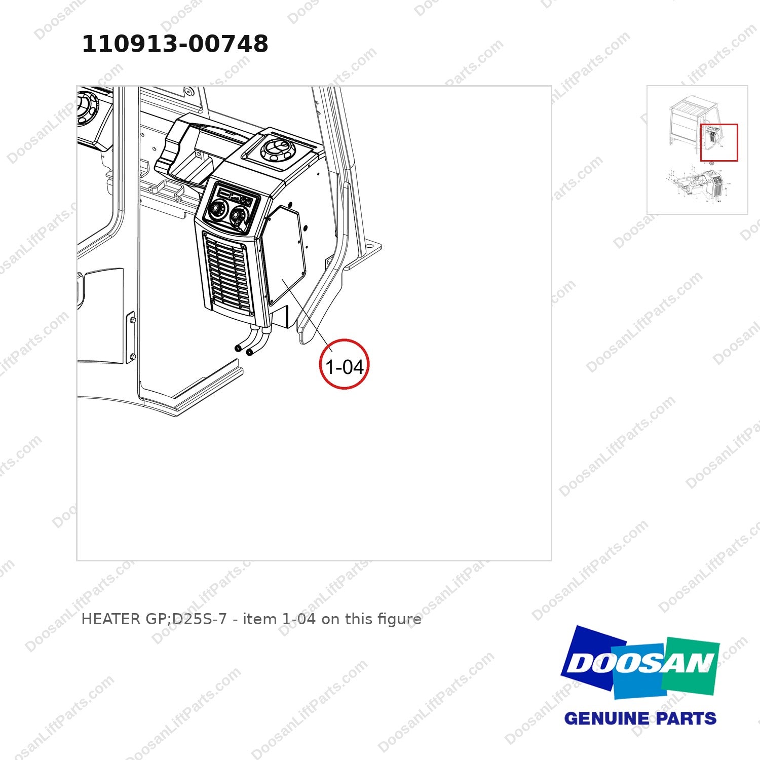 110913-00748 HEATER GP;D25S-7 - parts diagram, item 1-04 shown - genuine Doosan / Bobcat forklift part