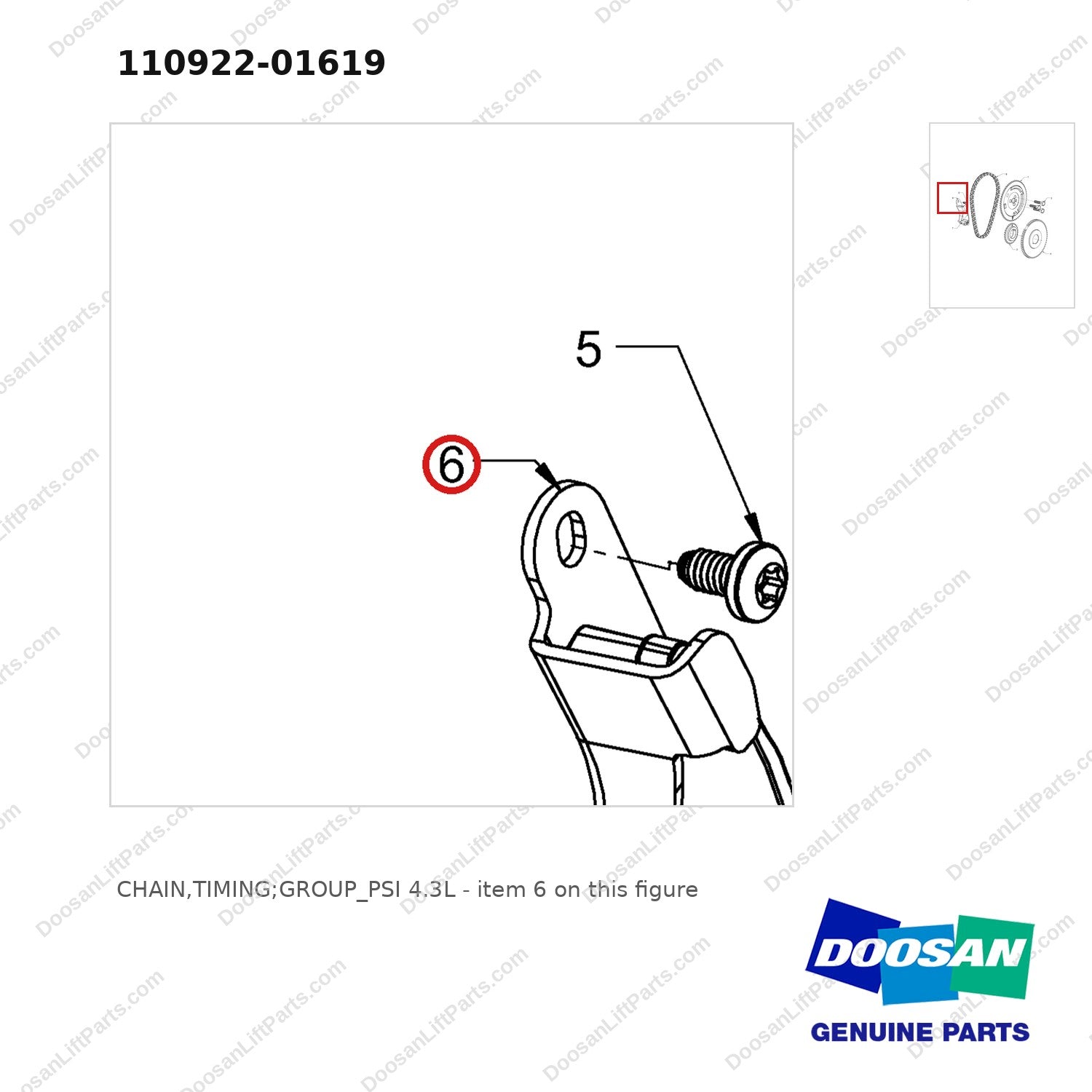 110922-01619 CHAIN,TIMING;GROUP_PSI 4.3L - parts diagram, item 6 shown - genuine Doosan / Bobcat forklift part