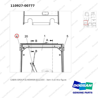110927-00777 CABIN GROUP;D,HENMAR,B22/25X - parts diagram, item 4 shown - genuine Doosan / Bobcat forklift part