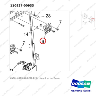110927-00933 CABIN,MODULAR;REAR B20X - parts diagram, item 6 shown - genuine Doosan / Bobcat forklift part