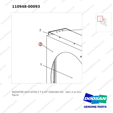 110948-00093 RADIATOR ASSY;D70S 2 T-4 INT COOLING MO - parts diagram, item 3 shown - genuine Doosan / Bobcat forklift part