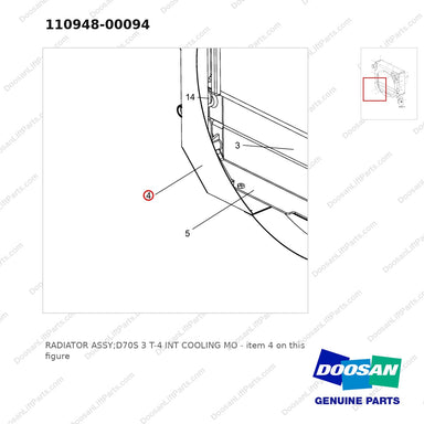 110948-00094 RADIATOR ASSY;D70S 3 T-4 INT COOLING MO - parts diagram, item 4 shown - genuine Doosan / Bobcat forklift part