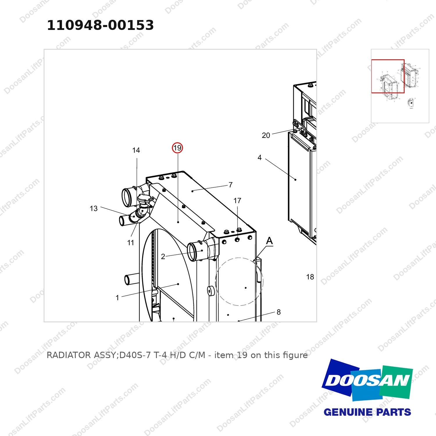 110948-00153 RADIATOR ASSY;D40S-7 T-4 H/D C/M - parts diagram, item 19 shown - genuine Doosan / Bobcat forklift part