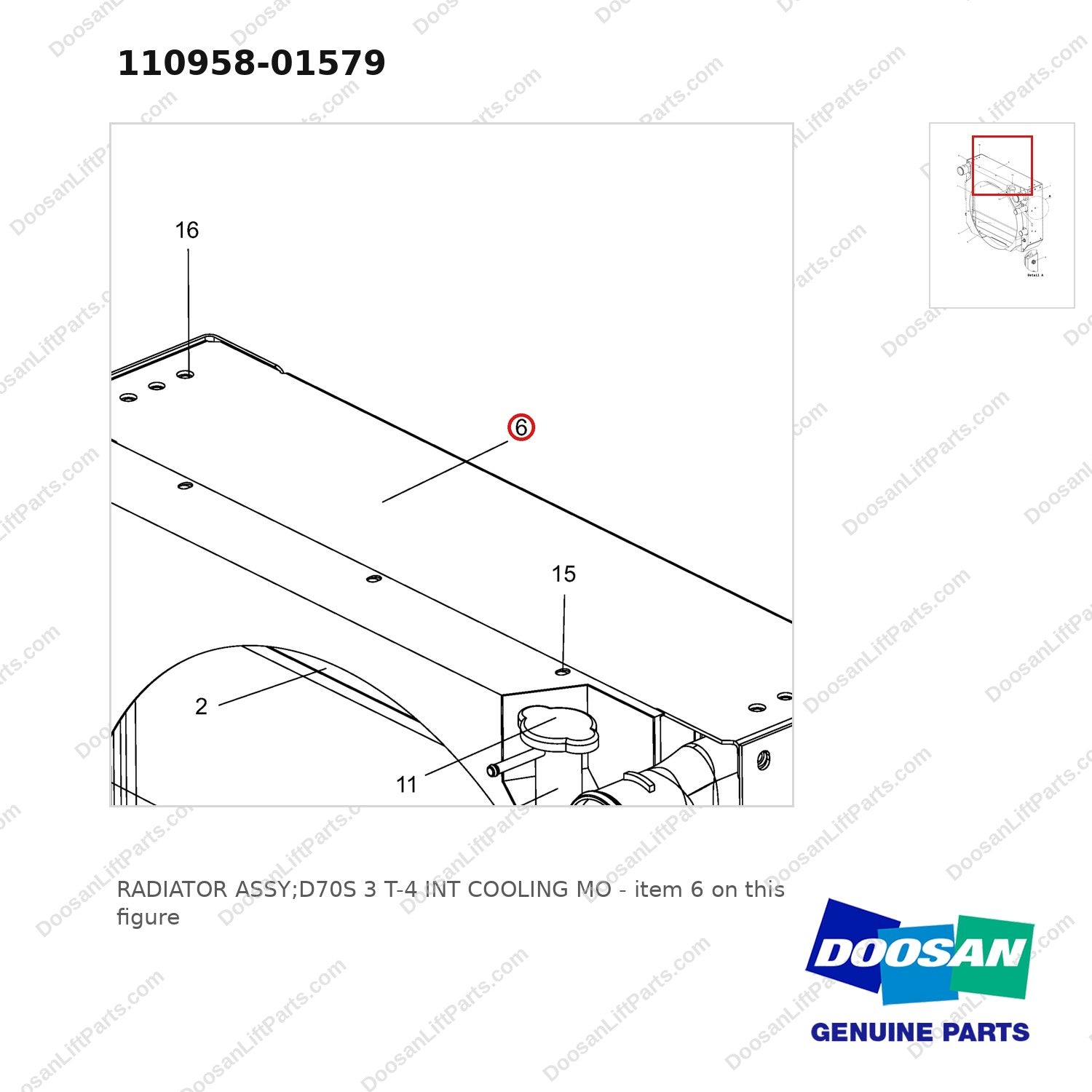 110958-01579 RADIATOR ASSY;D70S 3 T-4 INT COOLING MO - parts diagram, item 6 shown - genuine Doosan / Bobcat forklift part