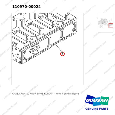 110970-00024 CASE,CRANK;GROUP_D40S KUBOTA - parts diagram, item 7 shown - genuine Doosan / Bobcat forklift part