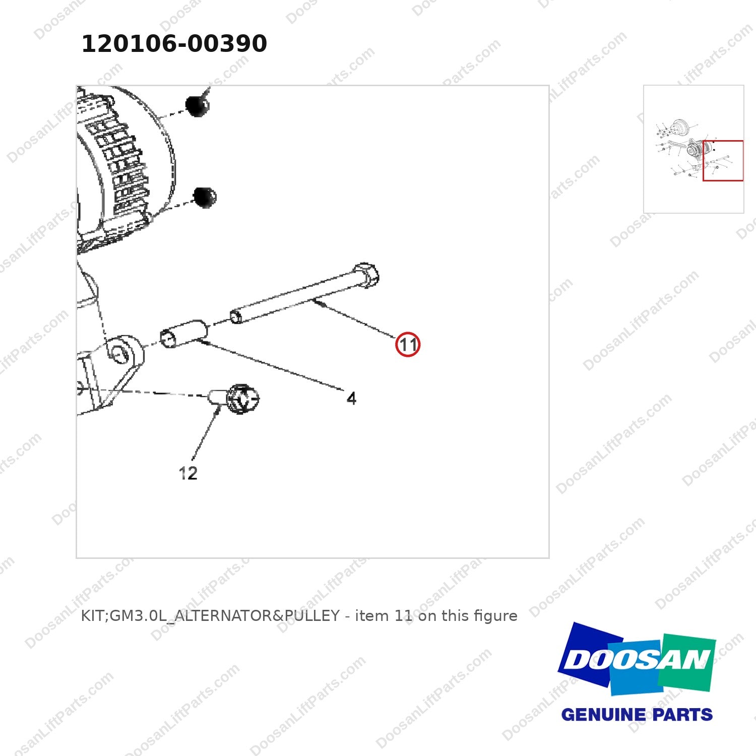 120106-00390 KIT;GM3.0L_ALTERNATOR&PULLEY - parts diagram, item 11 shown - genuine Doosan / Bobcat forklift part