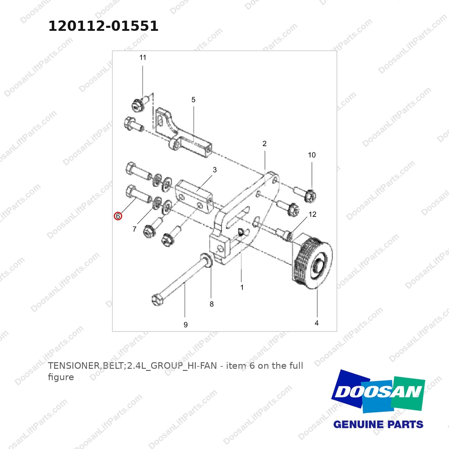 120112-01551 TENSIONER,BELT;2.4L_GROUP_HI-FAN - full parts diagram, item 6 marked - genuine Doosan / Bobcat forklift part
