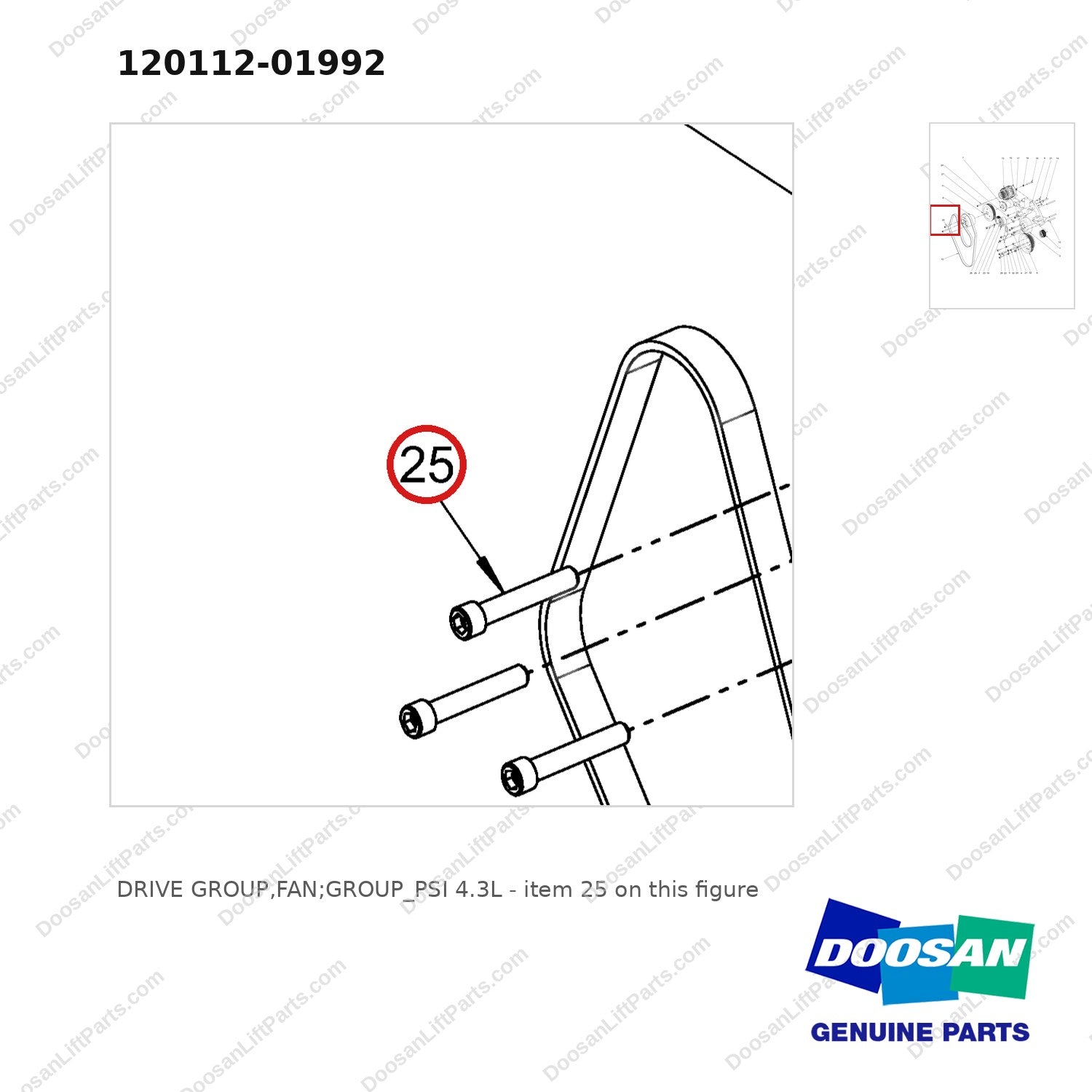 120112-01992 DRIVE GROUP,FAN;GROUP_PSI 4.3L - parts diagram, item 25 shown - genuine Doosan / Bobcat forklift part