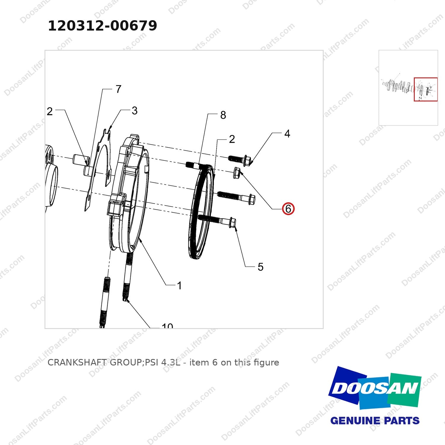 120312-00679 CRANKSHAFT GROUP;PSI 4.3L - parts diagram, item 6 shown - genuine Doosan / Bobcat forklift part