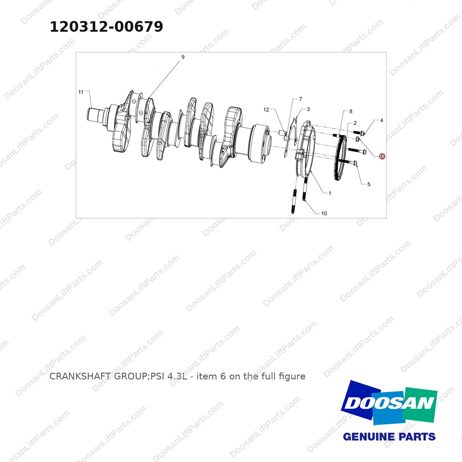 120312-00679 CRANKSHAFT GROUP;PSI 4.3L - full parts diagram, item 6 marked - genuine Doosan / Bobcat forklift part