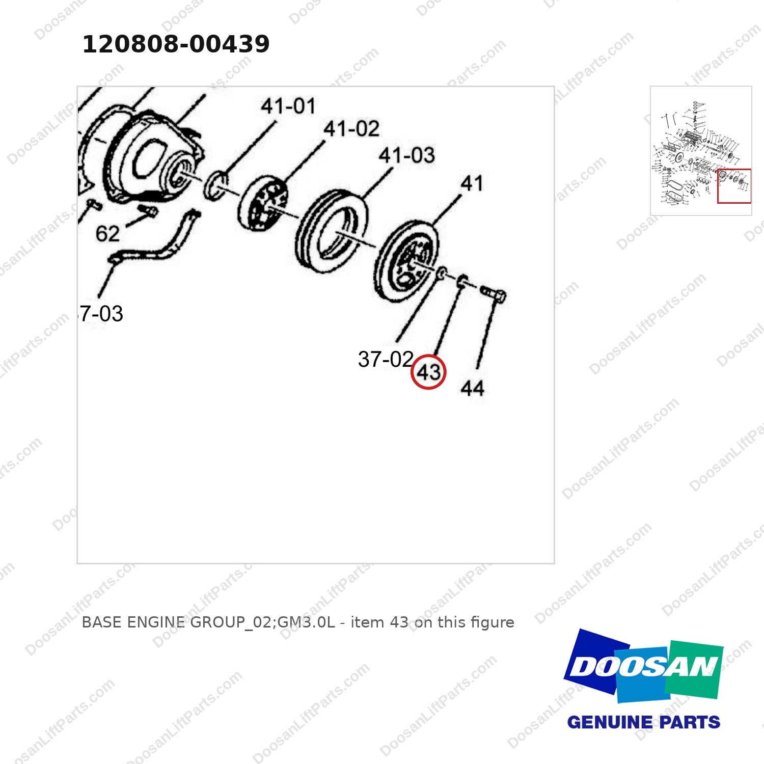 120808-00439 BASE ENGINE GROUP_02;GM3.0L - parts diagram, item 43 shown - genuine Doosan / Bobcat forklift part