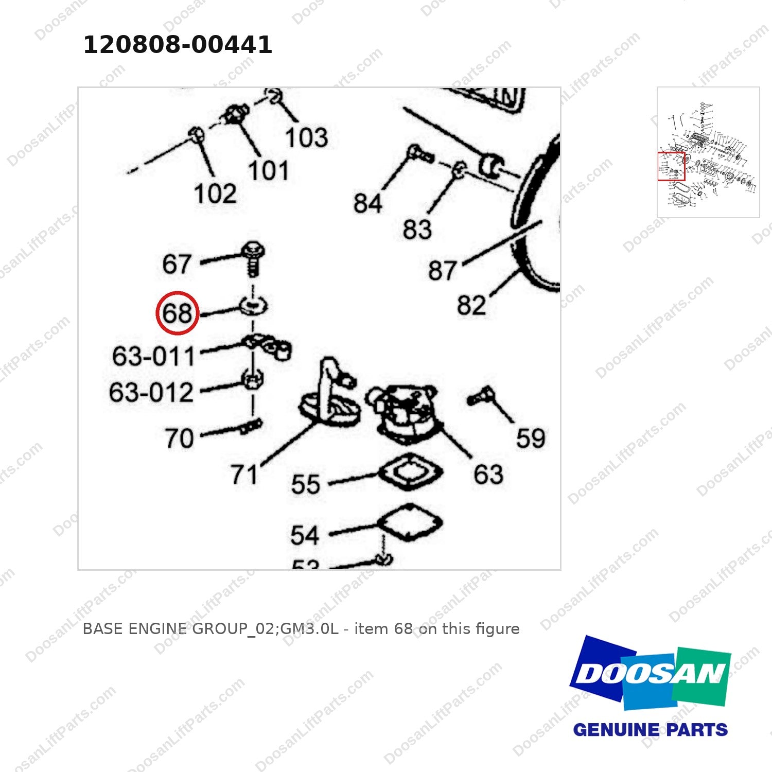 120808-00441 BASE ENGINE GROUP_02;GM3.0L - parts diagram, item 68 shown - genuine Doosan / Bobcat forklift part
