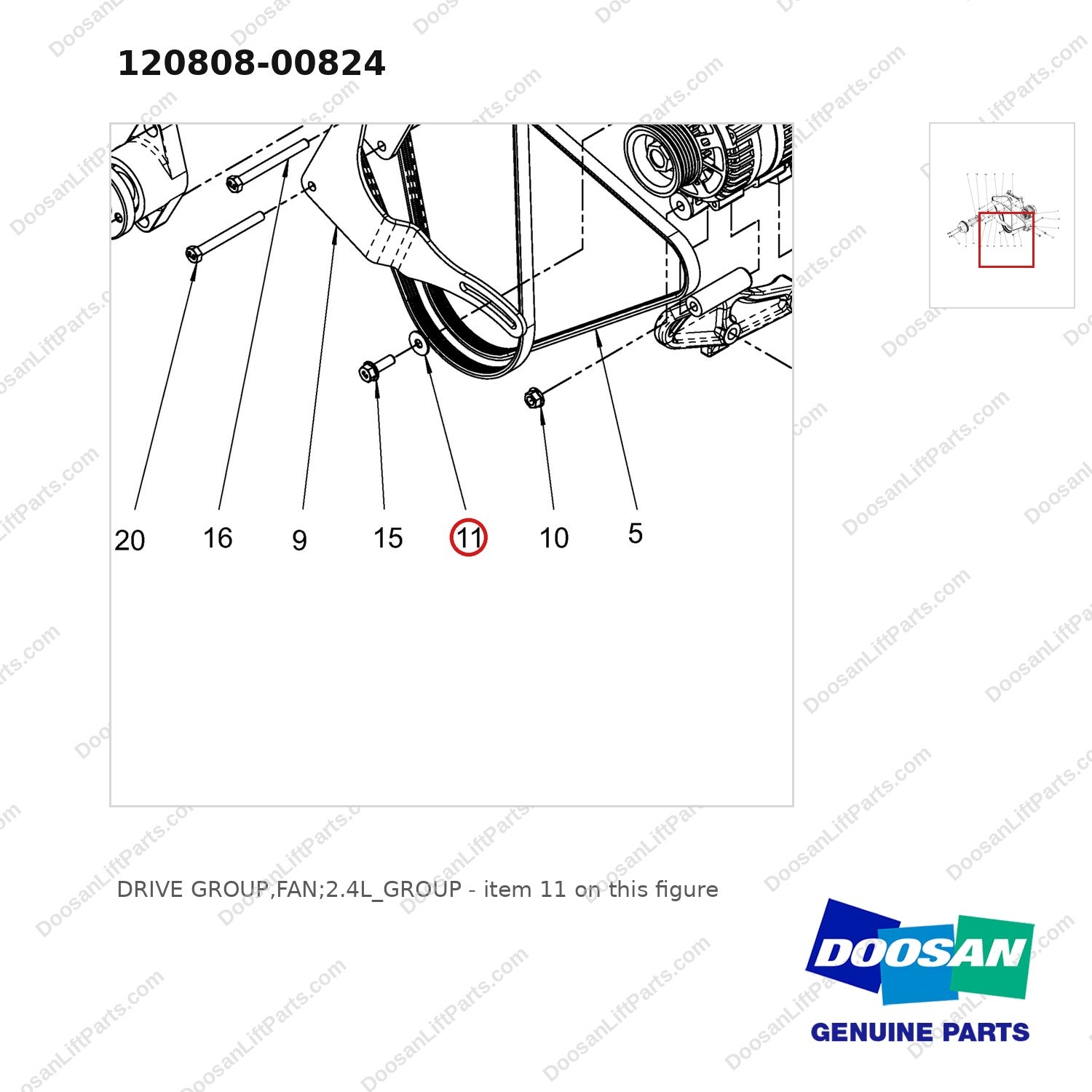 120808-00824 DRIVE GROUP,FAN;2.4L_GROUP - parts diagram, item 11 shown - genuine Doosan / Bobcat forklift part