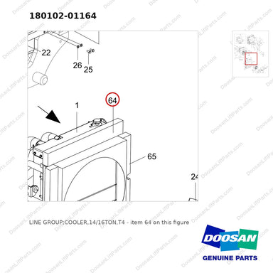 180102-01164 LINE GROUP;COOLER,14/16TON,T4 - parts diagram, item 64 shown - genuine Doosan / Bobcat forklift part