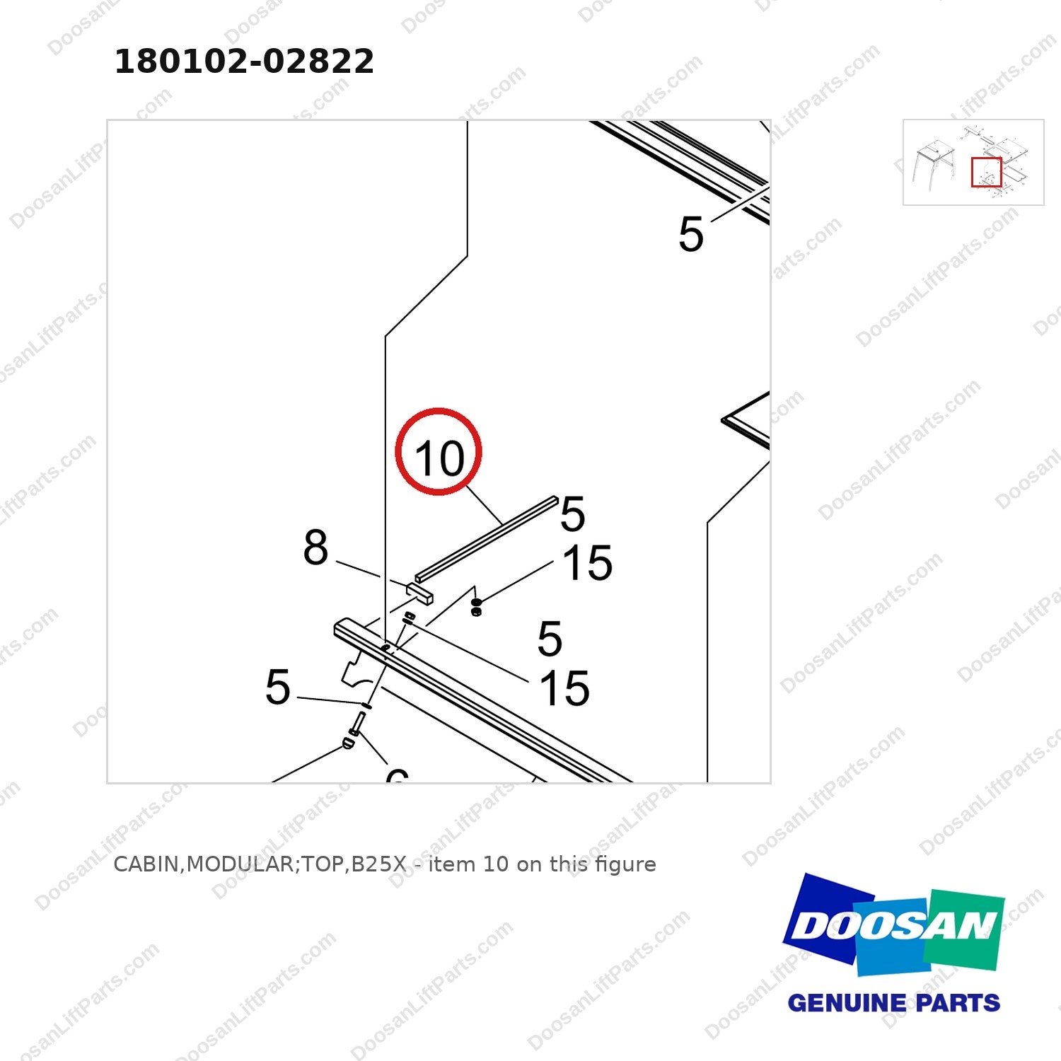 180102-02822 CABIN,MODULAR;TOP,B25X - parts diagram, item 10 shown - genuine Doosan / Bobcat forklift part