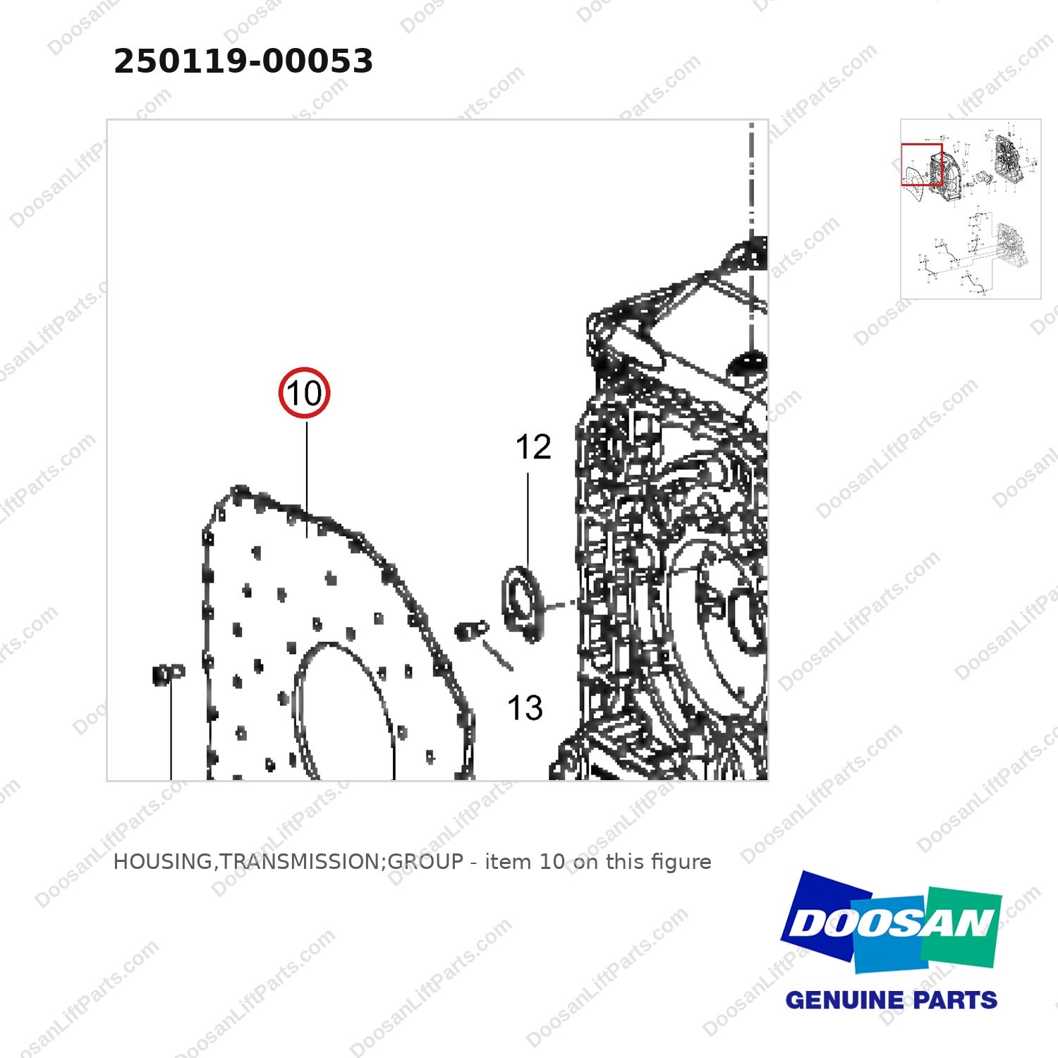 250119-00053 HOUSING,TRANSMISSION;GROUP - parts diagram, item 10 shown - genuine Doosan / Bobcat forklift part