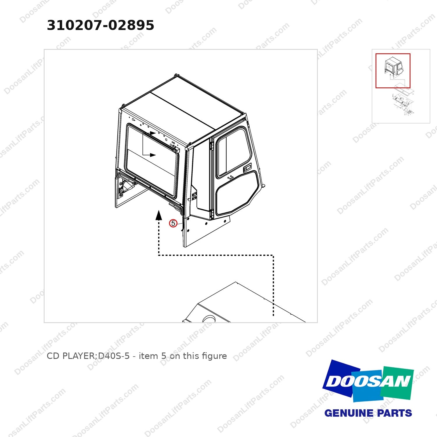 310207-02895 CD PLAYER;D40S-5 - parts diagram, item 5 shown - genuine Doosan / Bobcat forklift part