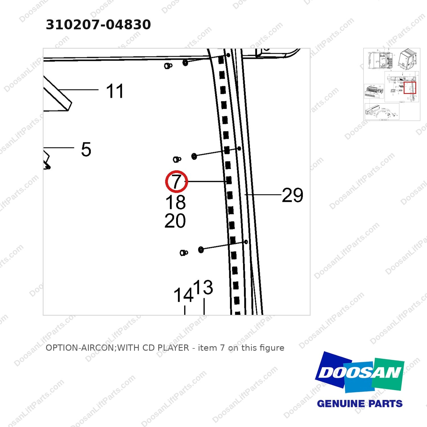 310207-04830 OPTION-AIRCON;WITH CD PLAYER - parts diagram, item 7 shown - genuine Doosan / Bobcat forklift part