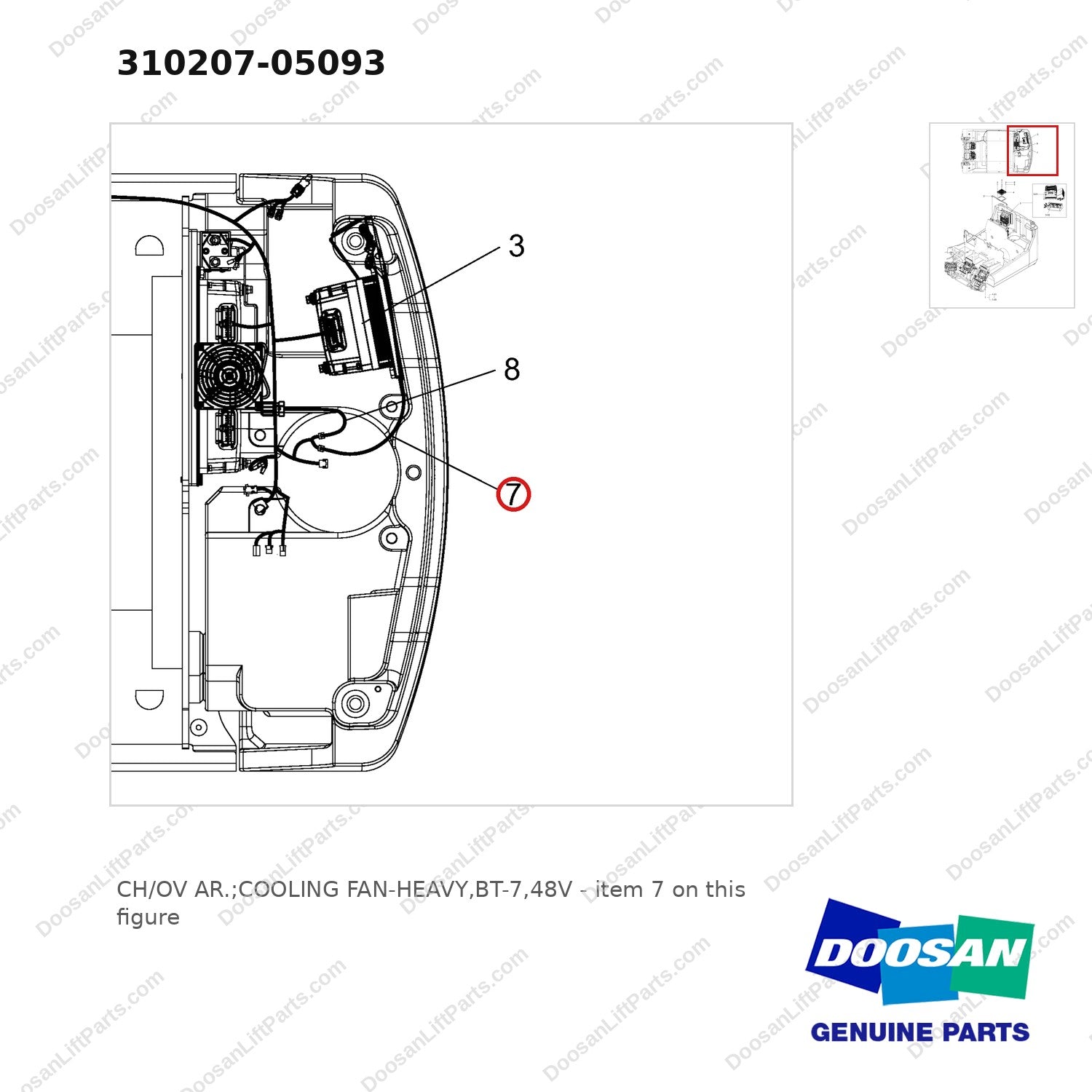 310207-05093 CH/OV AR.;COOLING FAN-HEAVY,BT-7,48V - parts diagram, item 7 shown - genuine Doosan / Bobcat forklift part