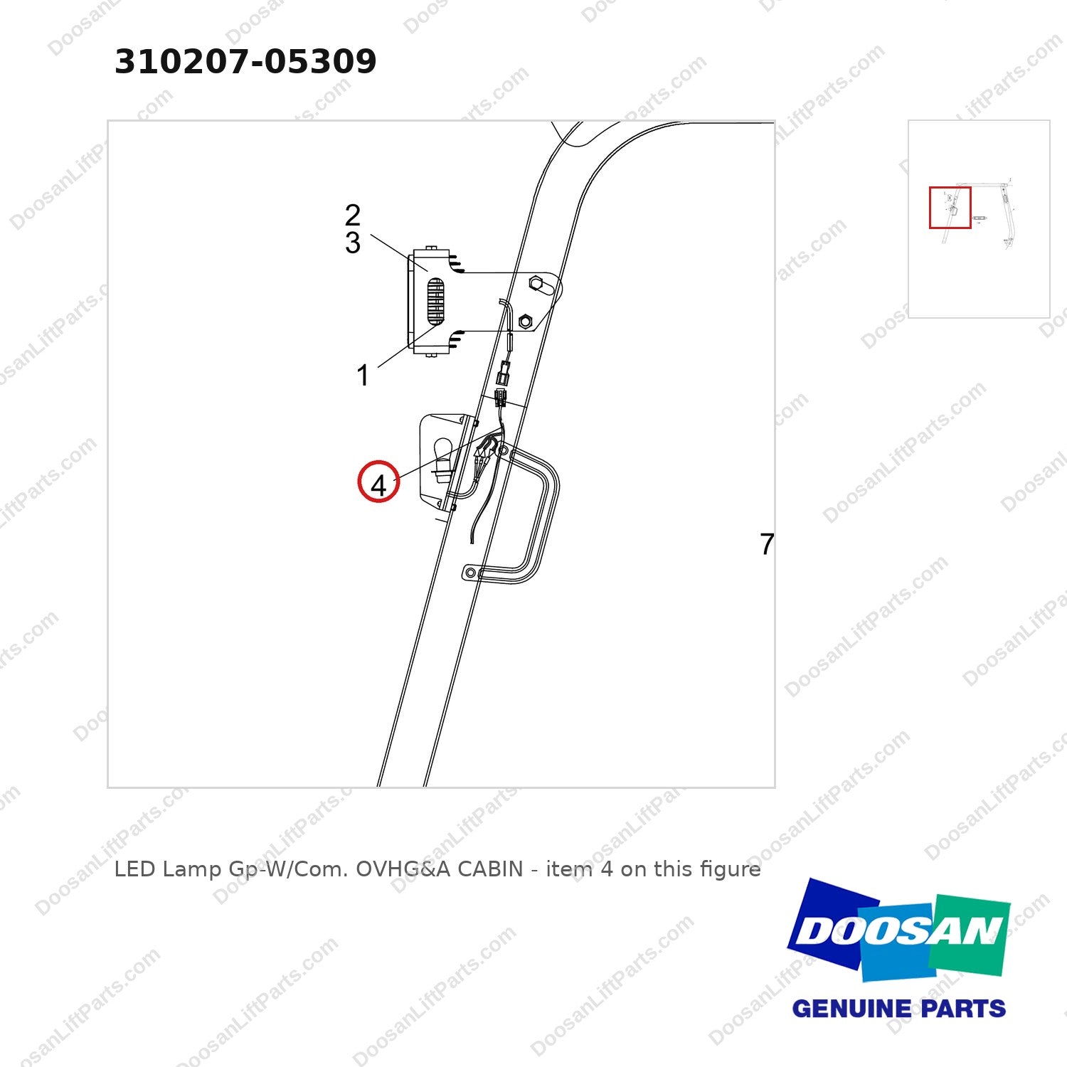 310207-05309 LED Lamp Gp-W/Com. OVHG&A CABIN - parts diagram, item 4 shown - genuine Doosan / Bobcat forklift part