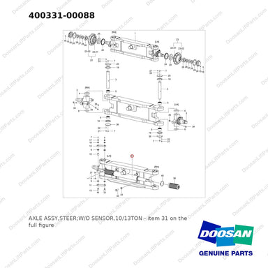 400331-00088 AXLE ASSY,STEER;W/O SENSOR,10/13TON - full parts diagram, item 31 marked - genuine Doosan / Bobcat forklift part