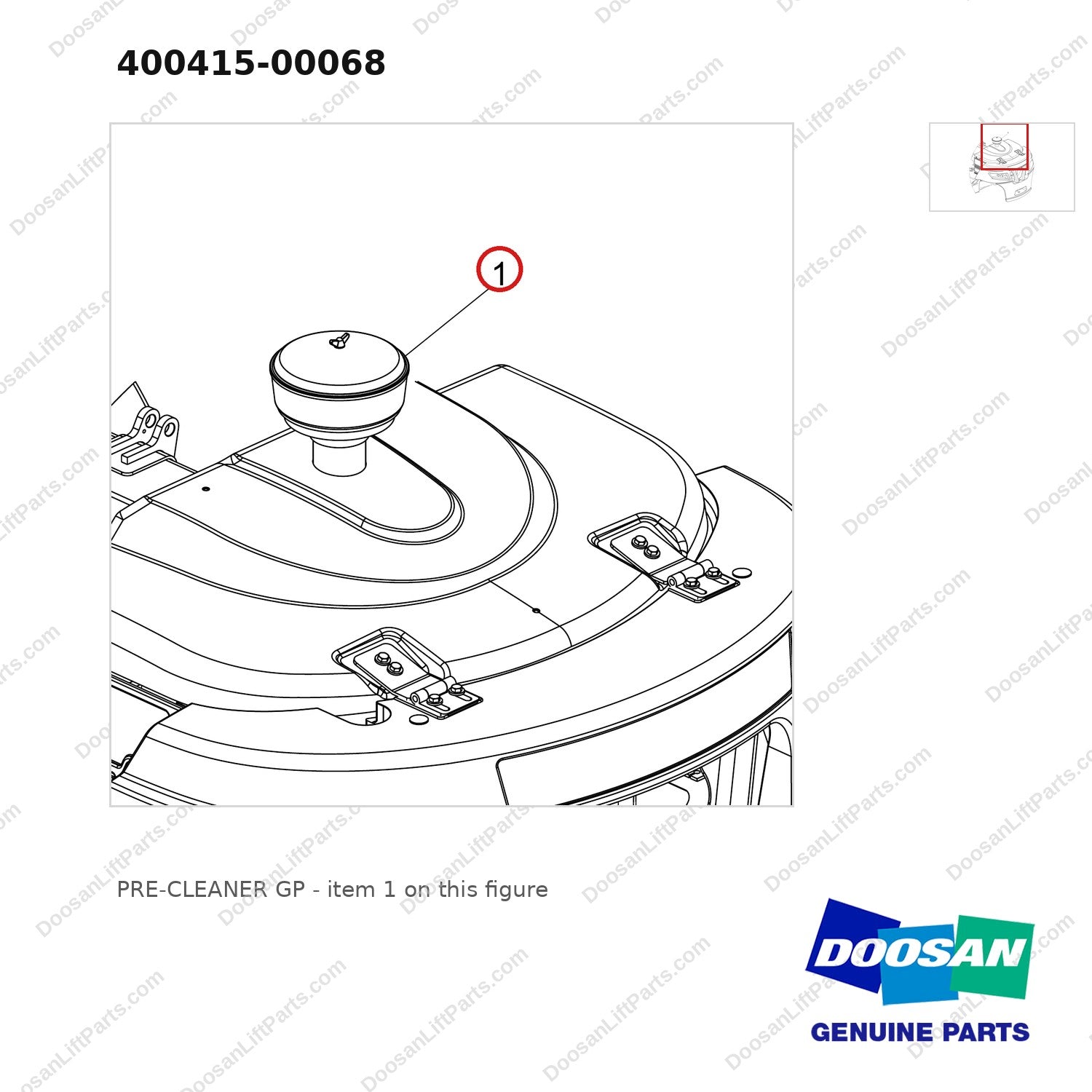 400415-00068 PRE-CLEANER GP - parts diagram, item 1 shown - genuine Doosan / Bobcat forklift part