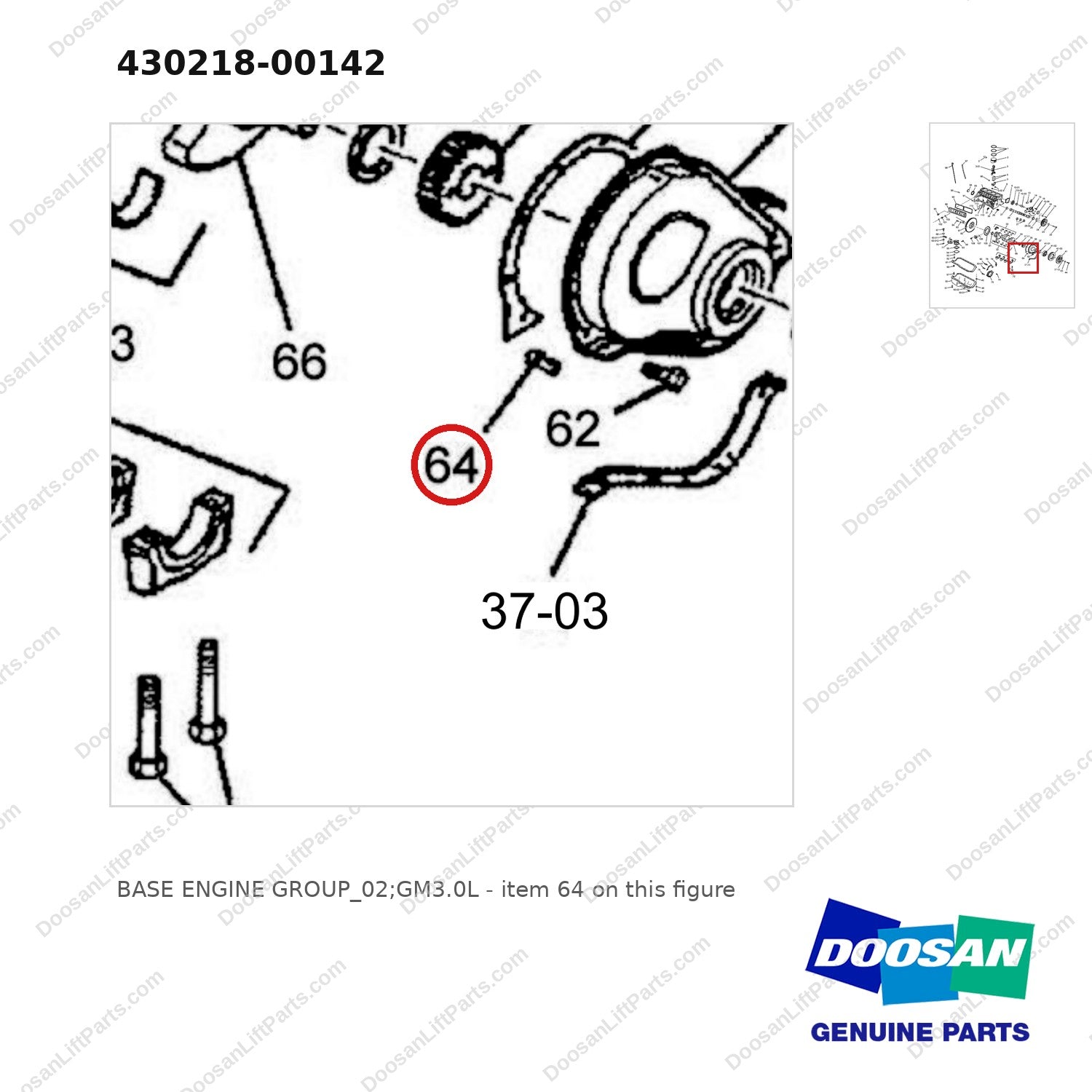 430218-00142 BASE ENGINE GROUP_02;GM3.0L - parts diagram, item 64 shown - genuine Doosan / Bobcat forklift part