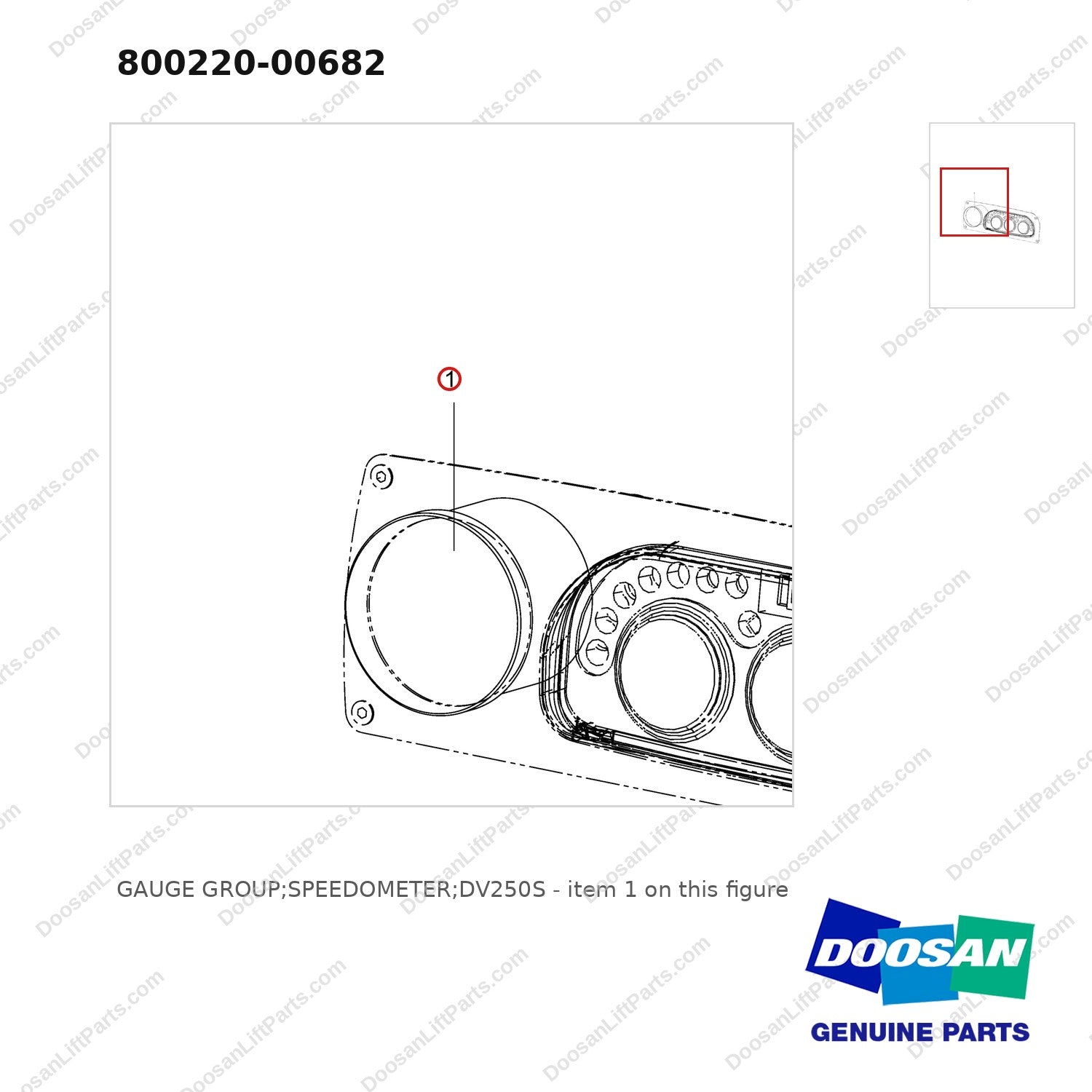 800220-00682 GAUGE GROUP;SPEEDOMETER;DV250S - parts diagram, item 1 shown - genuine Doosan / Bobcat forklift part