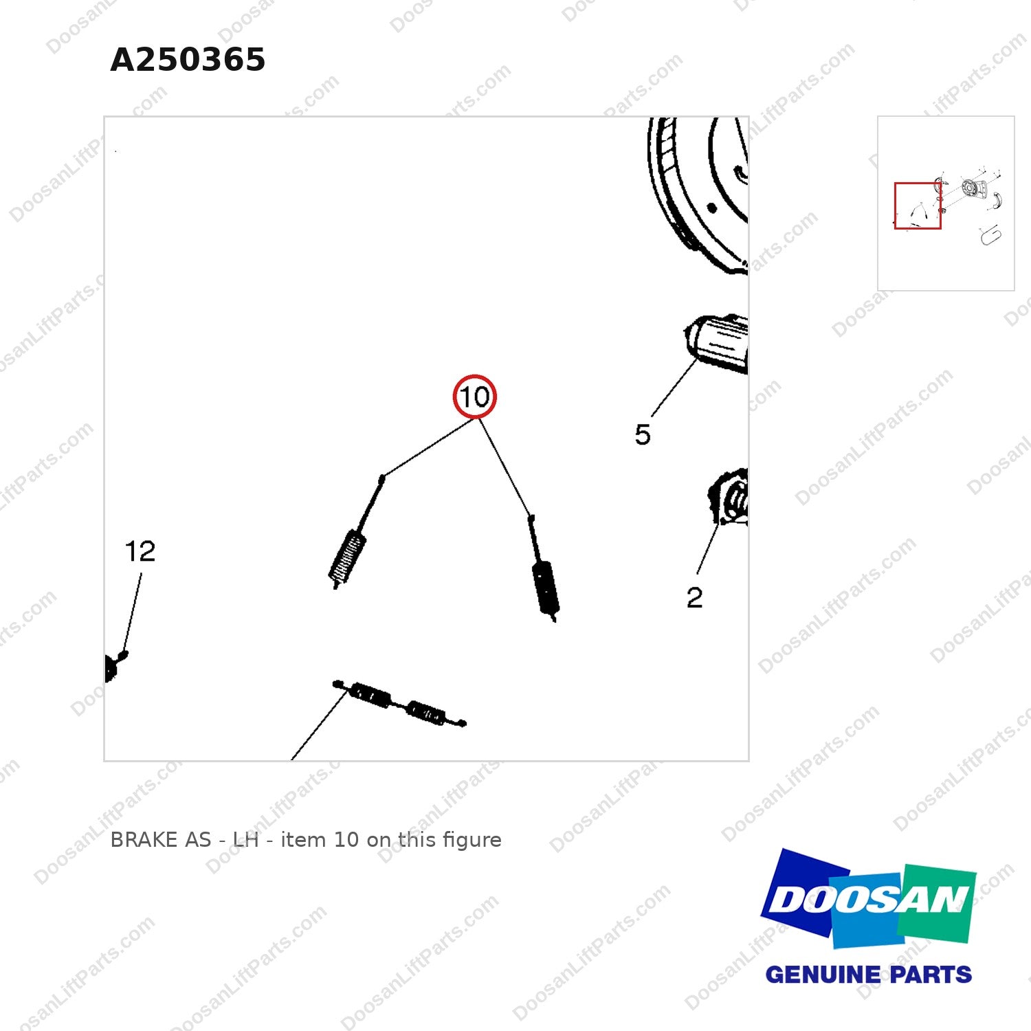 A250365 BRAKE AS - LH - parts diagram, item 10 shown - genuine Doosan / Bobcat forklift part