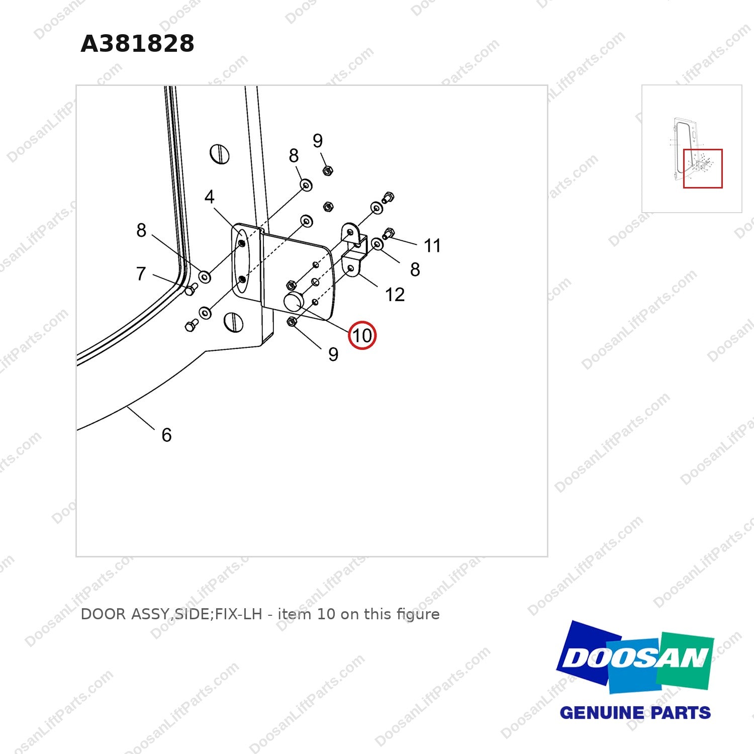 A381828 DOOR ASSY,SIDE;FIX-LH - parts diagram, item 10 shown - genuine Doosan / Bobcat forklift part