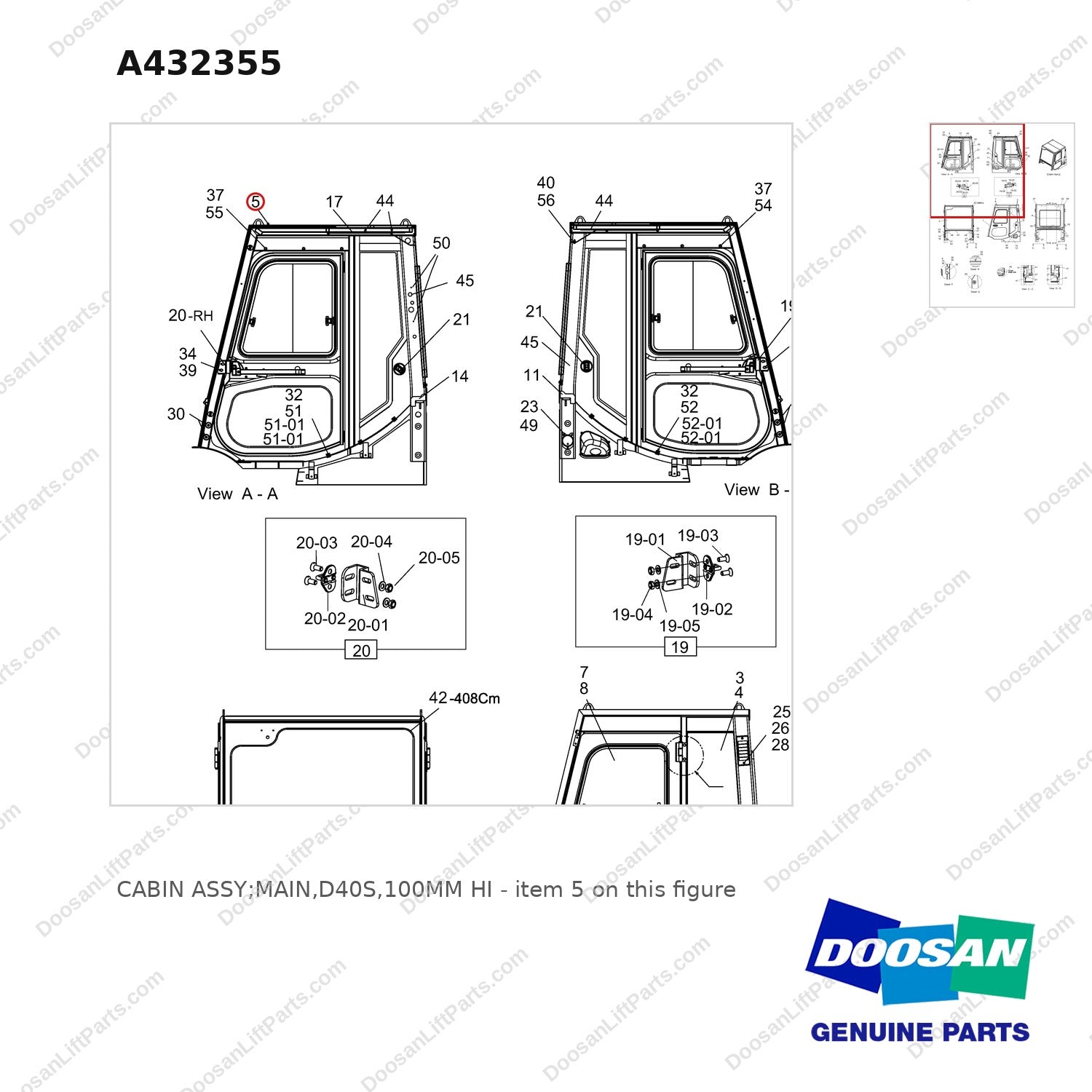 A432355 CABIN ASSY;MAIN,D40S,100MM HI - parts diagram, item 5 shown - genuine Doosan / Bobcat forklift part