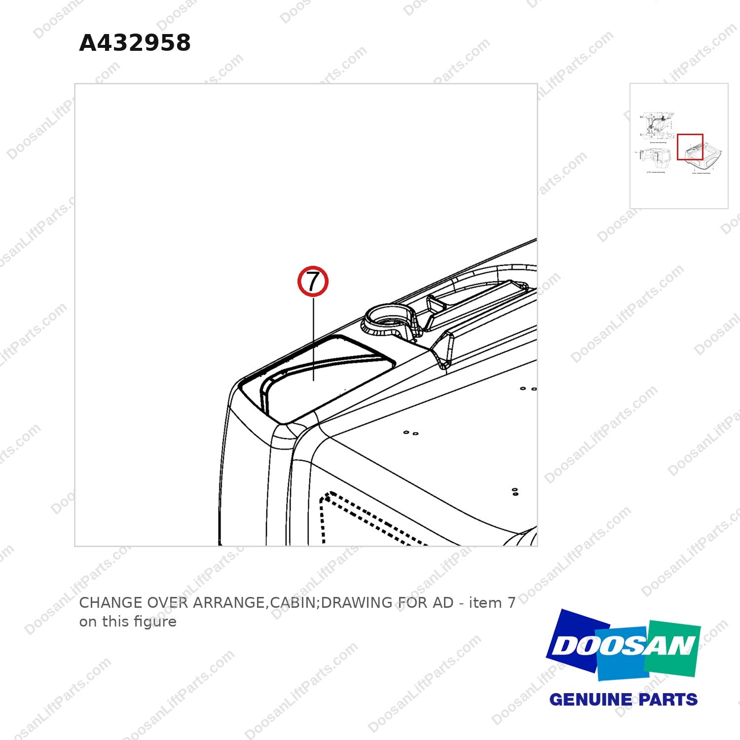 A432958 CHANGE OVER ARRANGE,CABIN;DRAWING FOR AD - parts diagram, item 7 shown - genuine Doosan / Bobcat forklift part