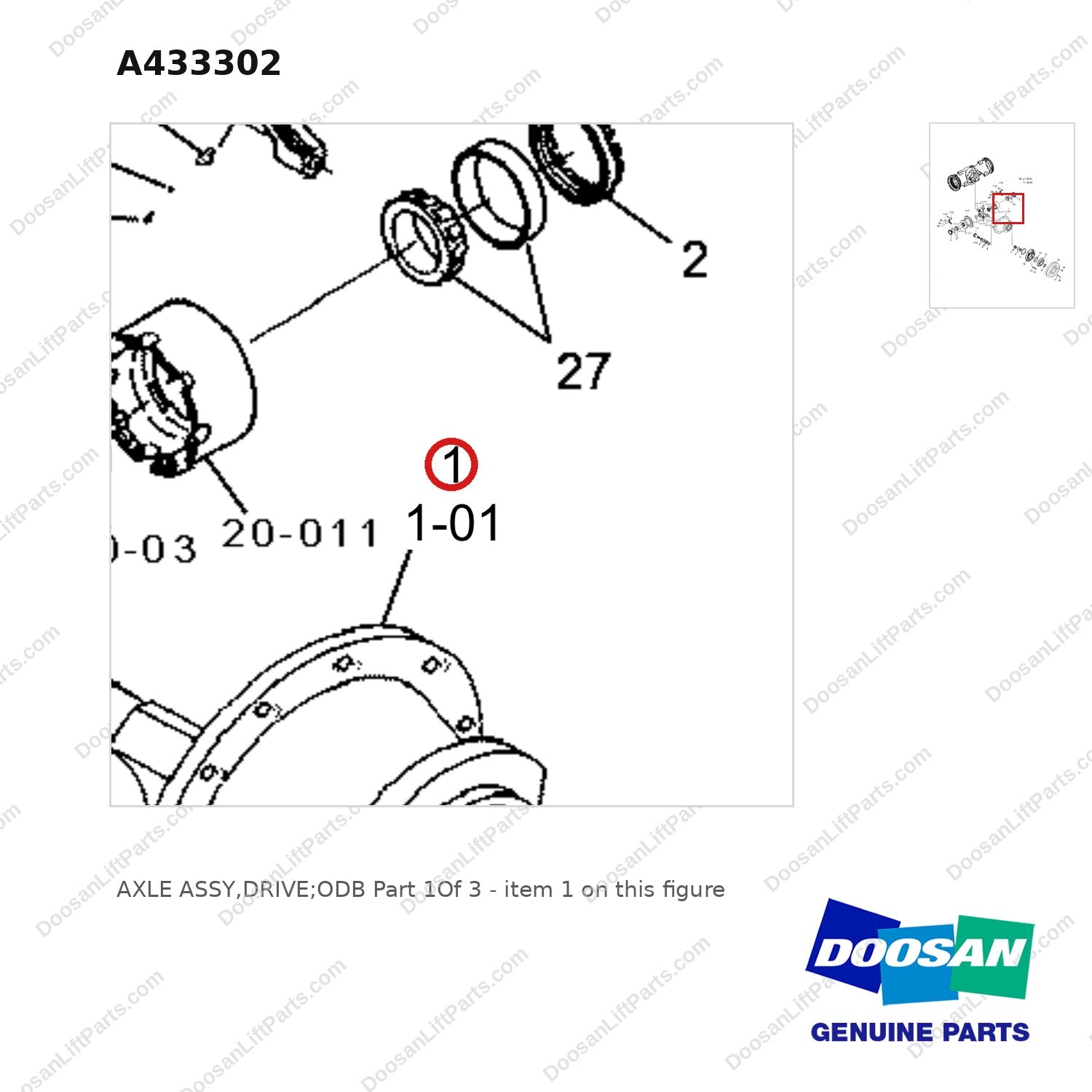 A433302 AXLE ASSY,DRIVE;ODB  Part 1Of 3 - parts diagram, item 1 shown - genuine Doosan / Bobcat forklift part