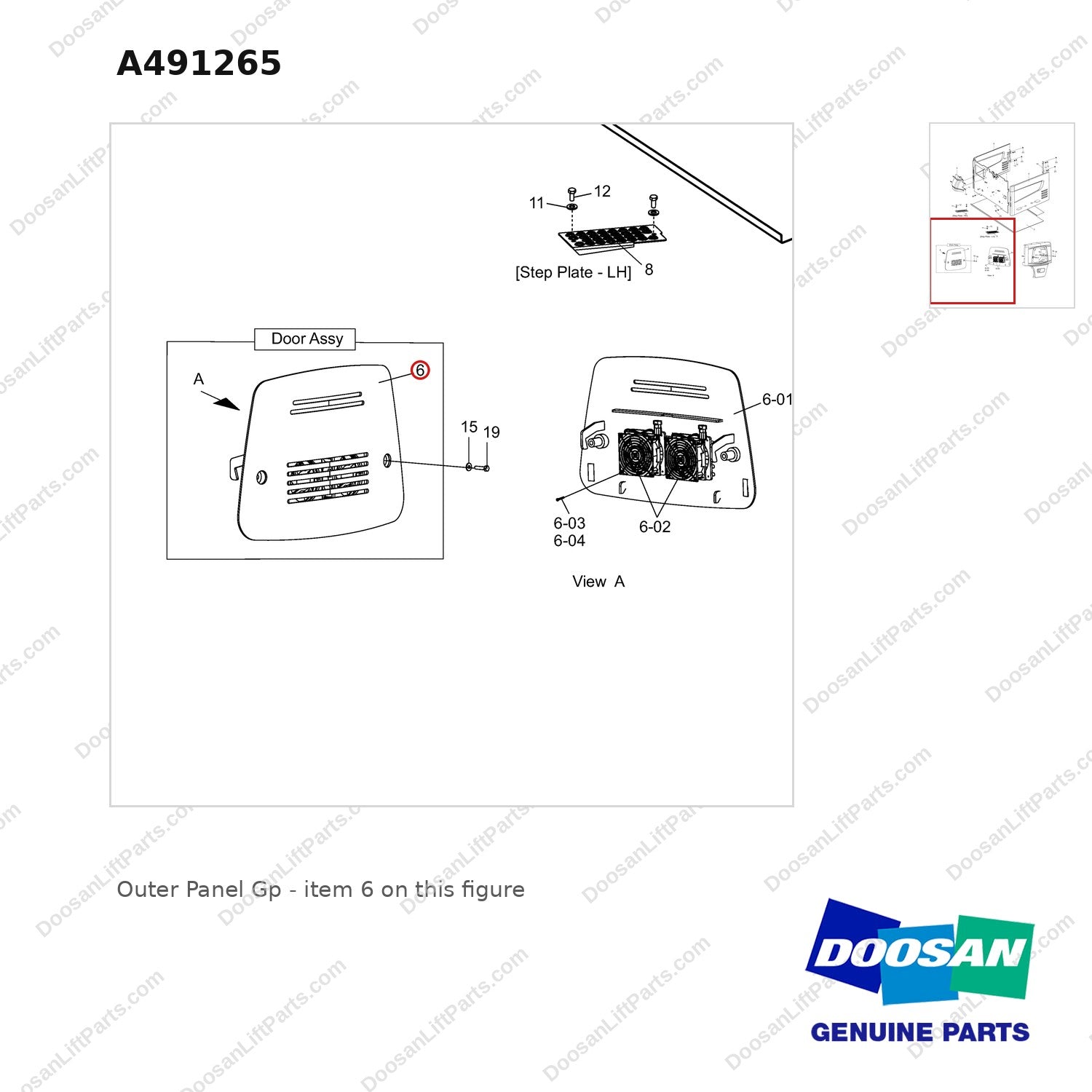 A491265 Outer Panel Gp - parts diagram, item 6 shown - genuine Doosan / Bobcat forklift part