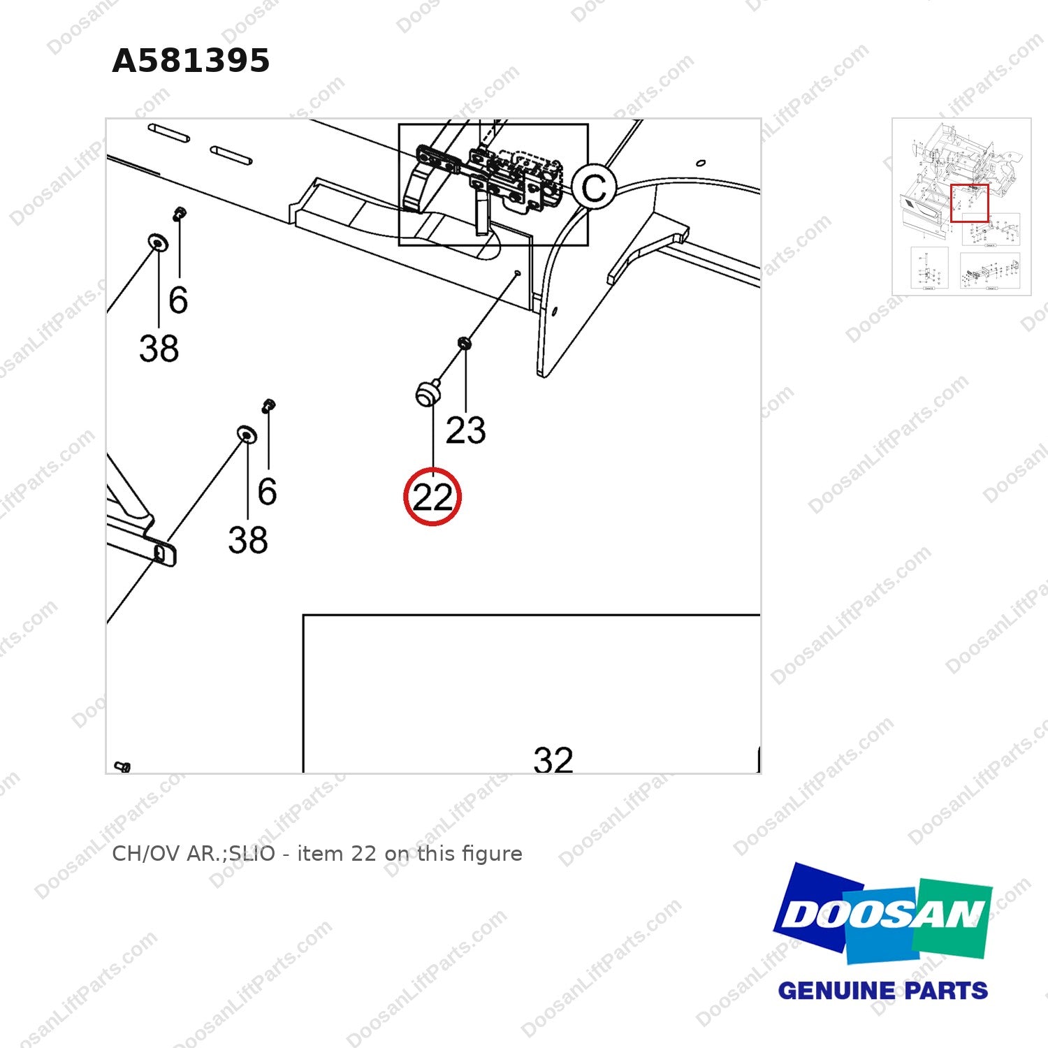 A581395 CH/OV AR.;SLIO - parts diagram, item 22 shown - genuine Doosan / Bobcat forklift part