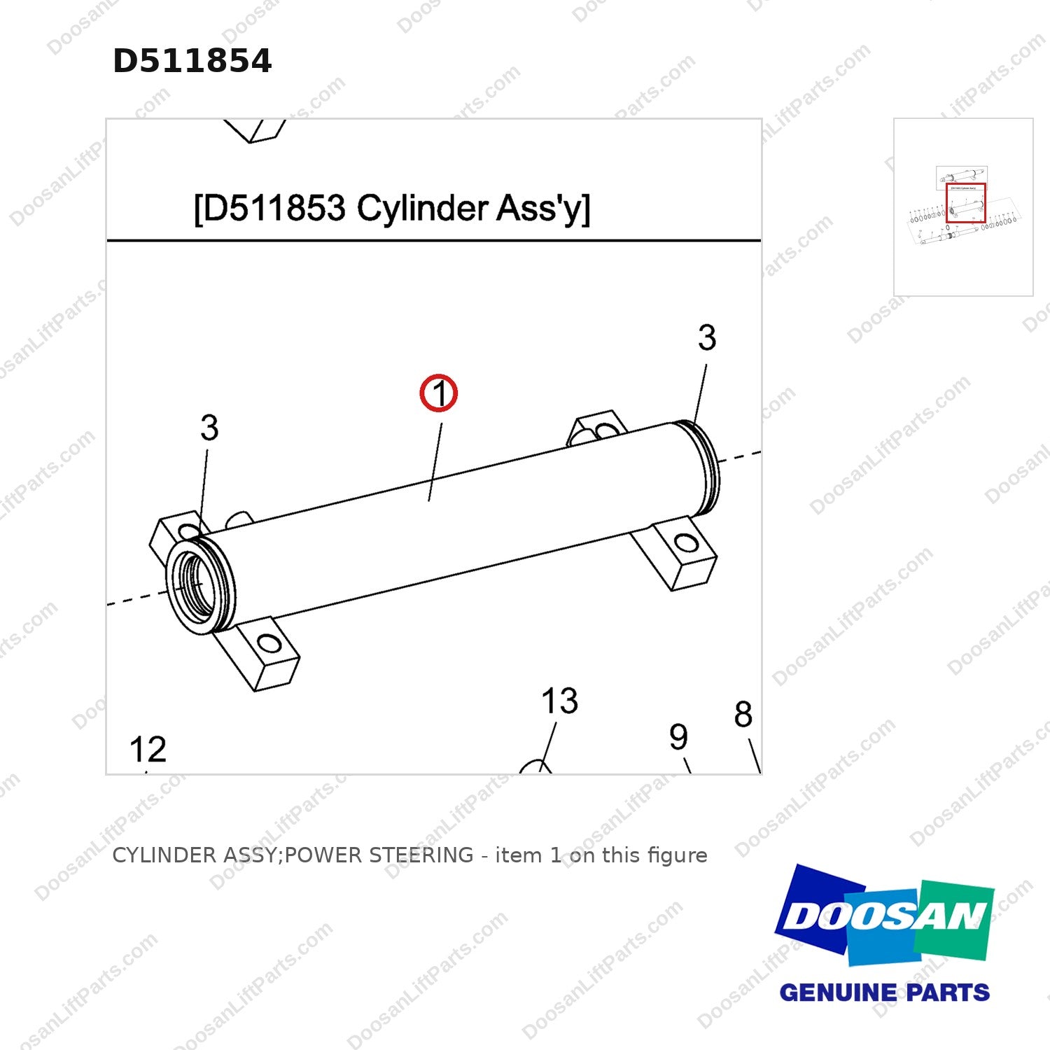 D511854 CYLINDER ASSY;POWER STEERING - parts diagram, item 1 shown - genuine Doosan / Bobcat forklift part
