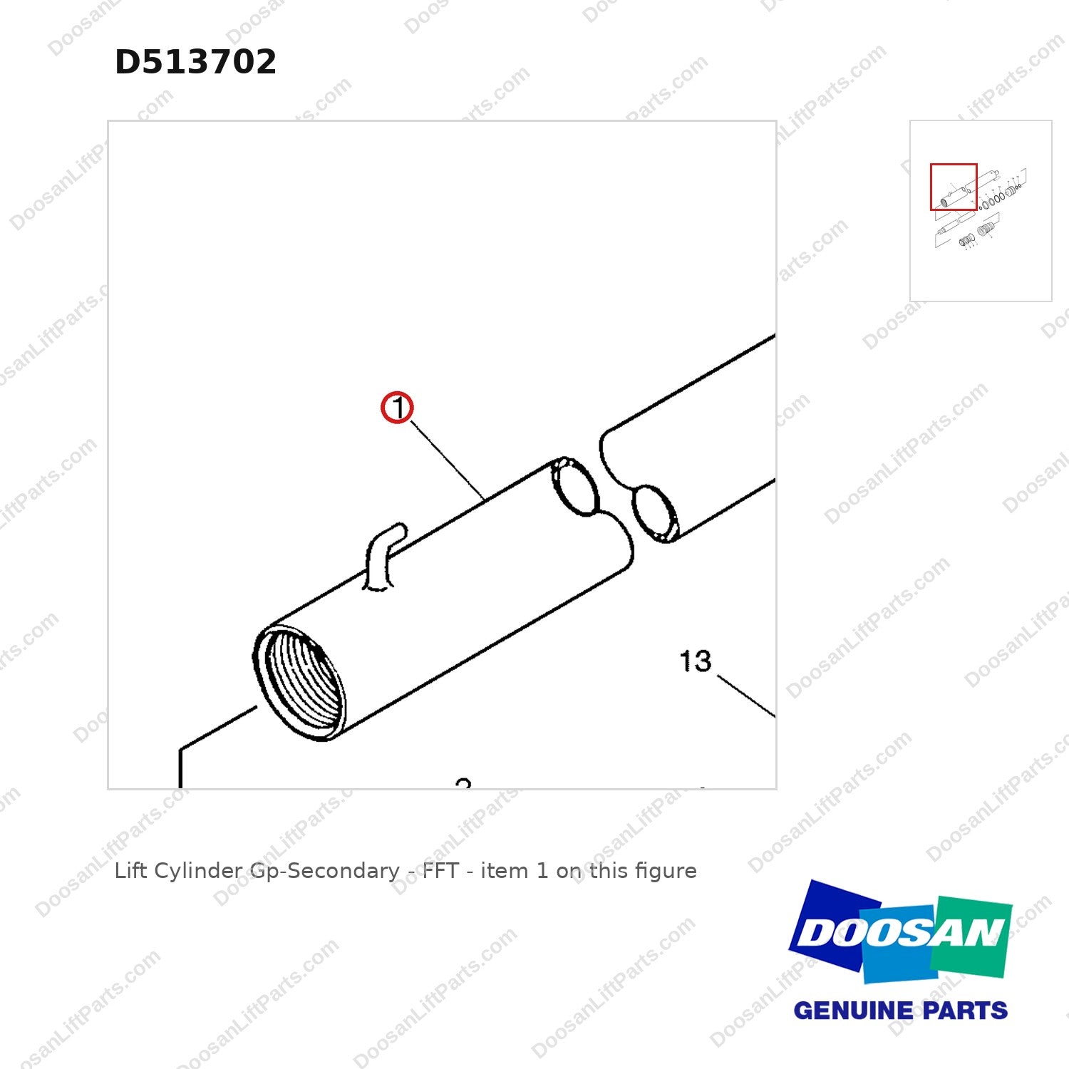 D513702 Lift Cylinder Gp-Secondary - FFT - parts diagram, item 1 shown - genuine Doosan / Bobcat forklift part