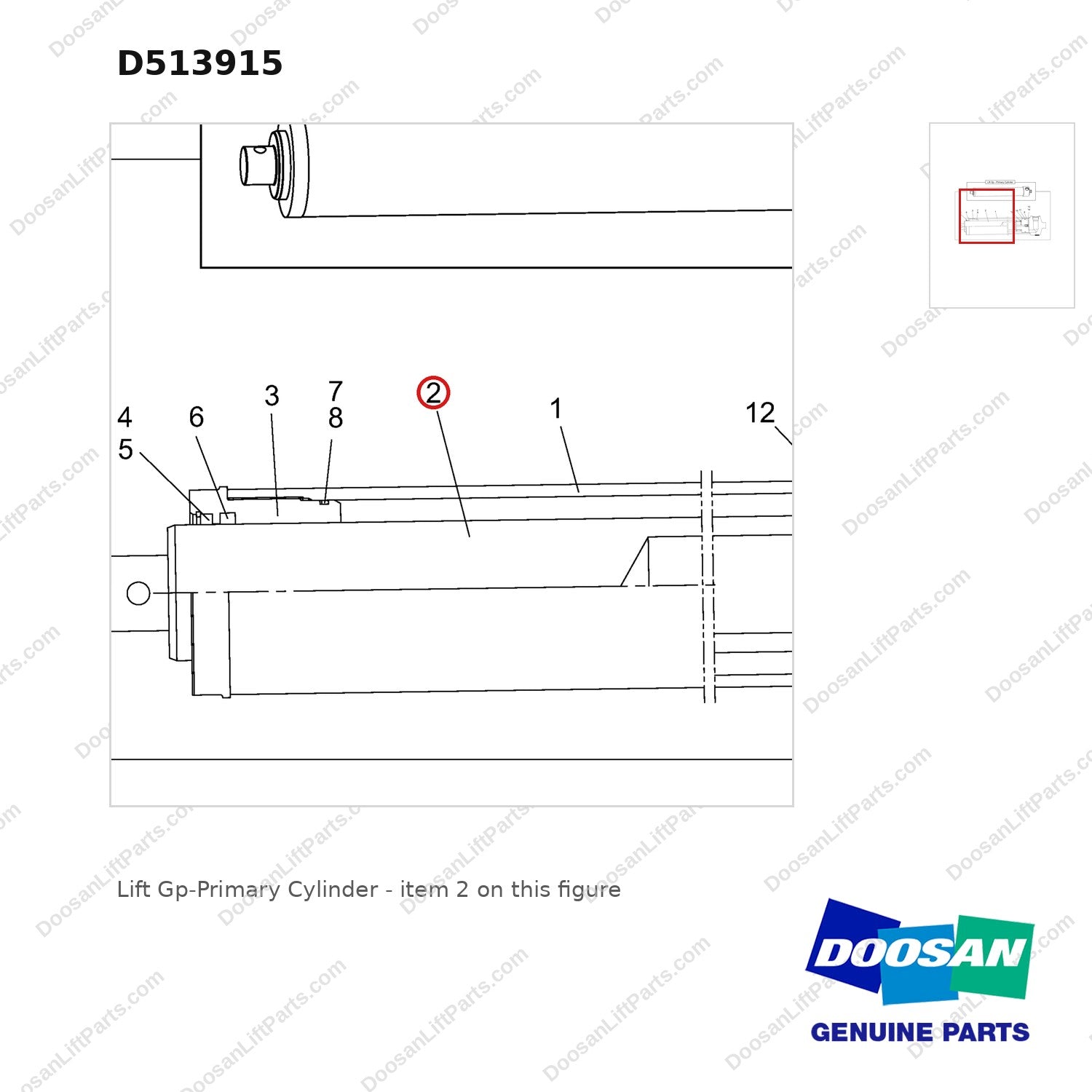 D513915 Lift Gp-Primary Cylinder - parts diagram, item 2 shown - genuine Doosan / Bobcat forklift part