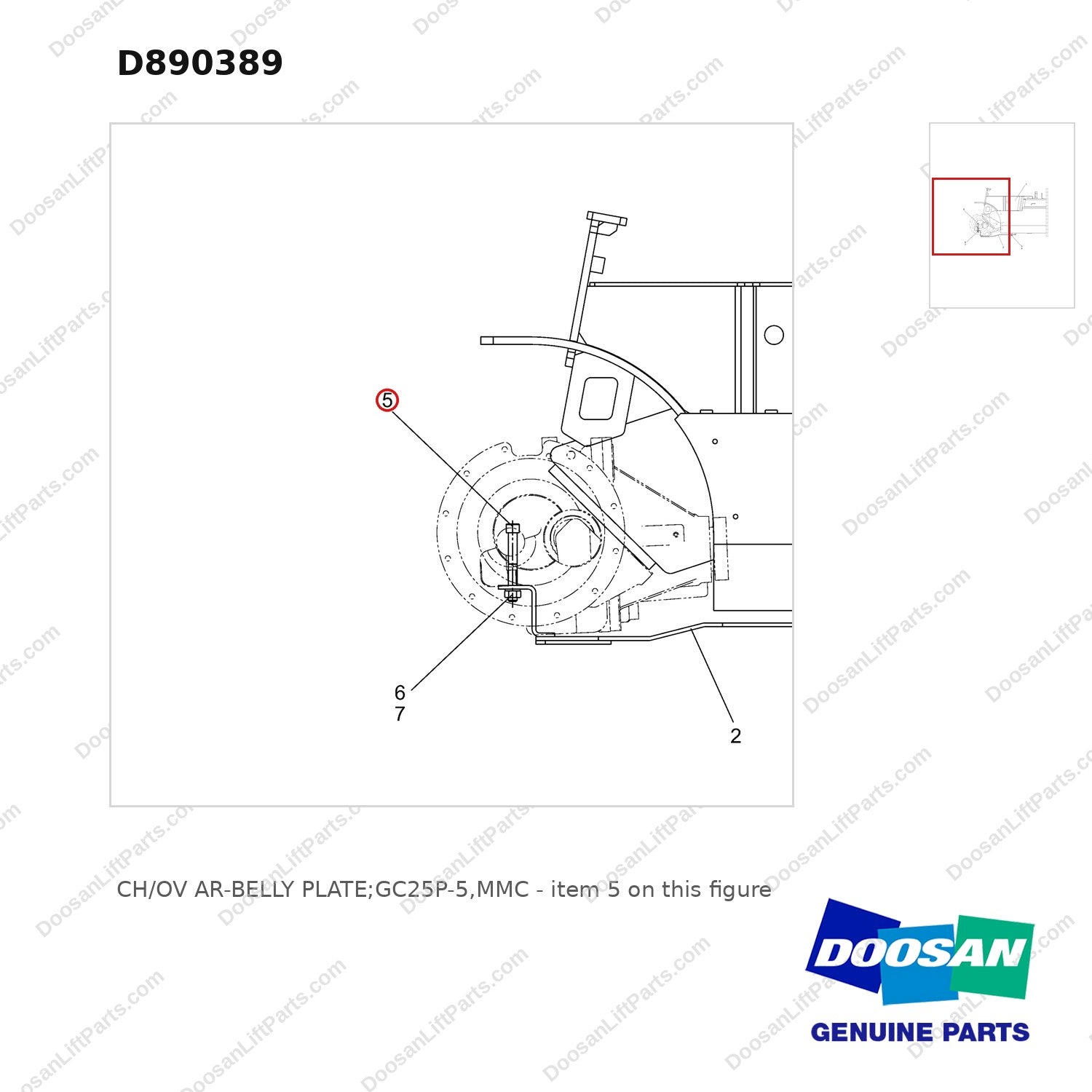 D890389 CH/OV AR-BELLY PLATE;GC25P-5,MMC - parts diagram, item 5 shown - genuine Doosan / Bobcat forklift part